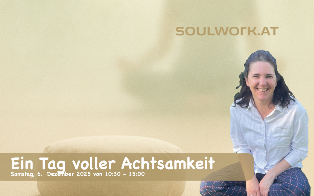 Erlebe einen Tag voller Achtsamkeit